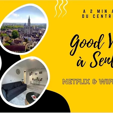 Good Vibes A Senlis *